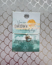 Load image into Gallery viewer, Sunshine On A Cloudy Day Wish Bracelet | Positivity Gift