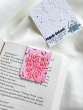 Load image into Gallery viewer, Funny Magnetic Bookmark | ‘I dust my shelves by my books are still filthy’
