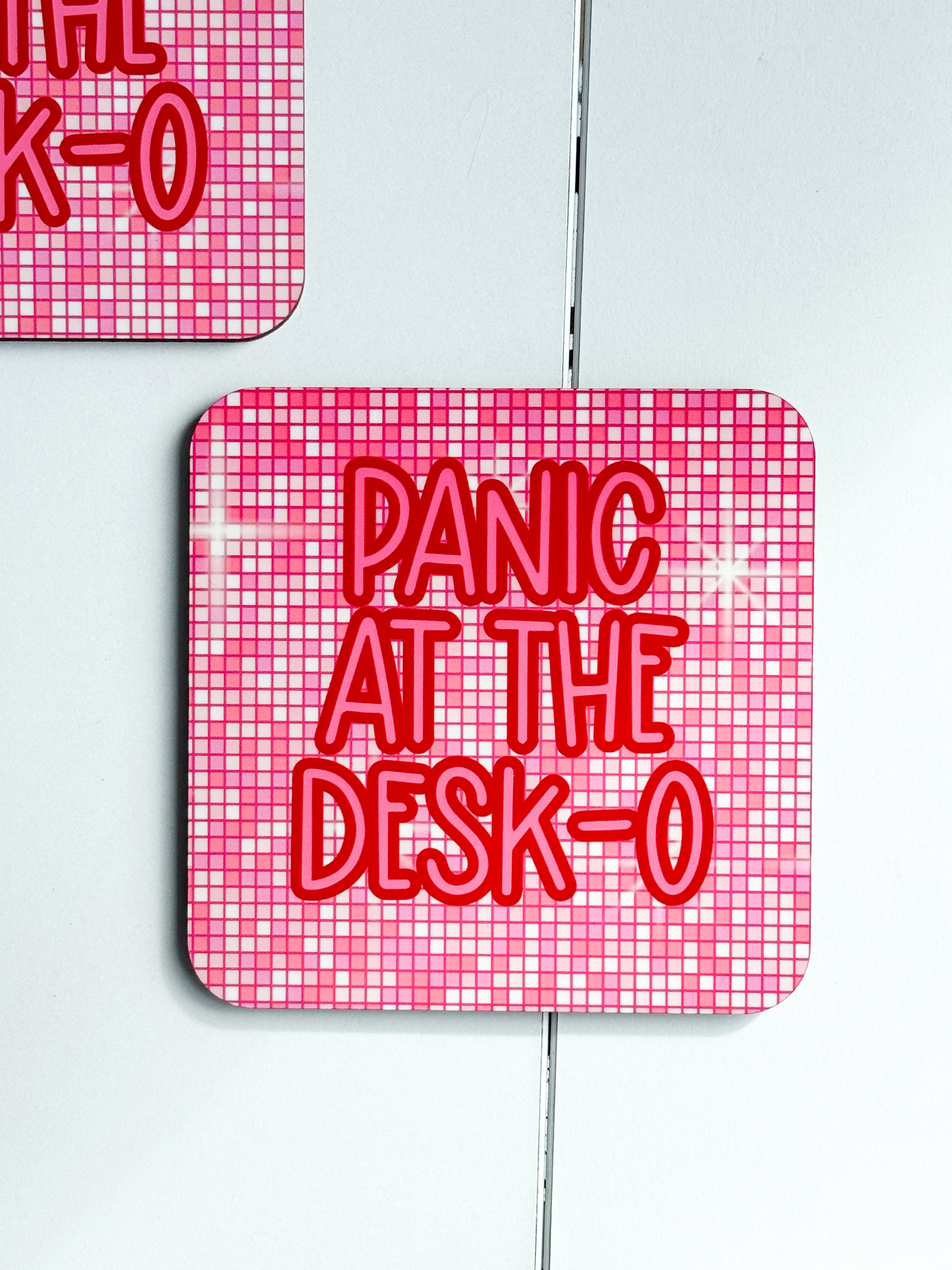‘Panic At The Desk-O’ Coaster