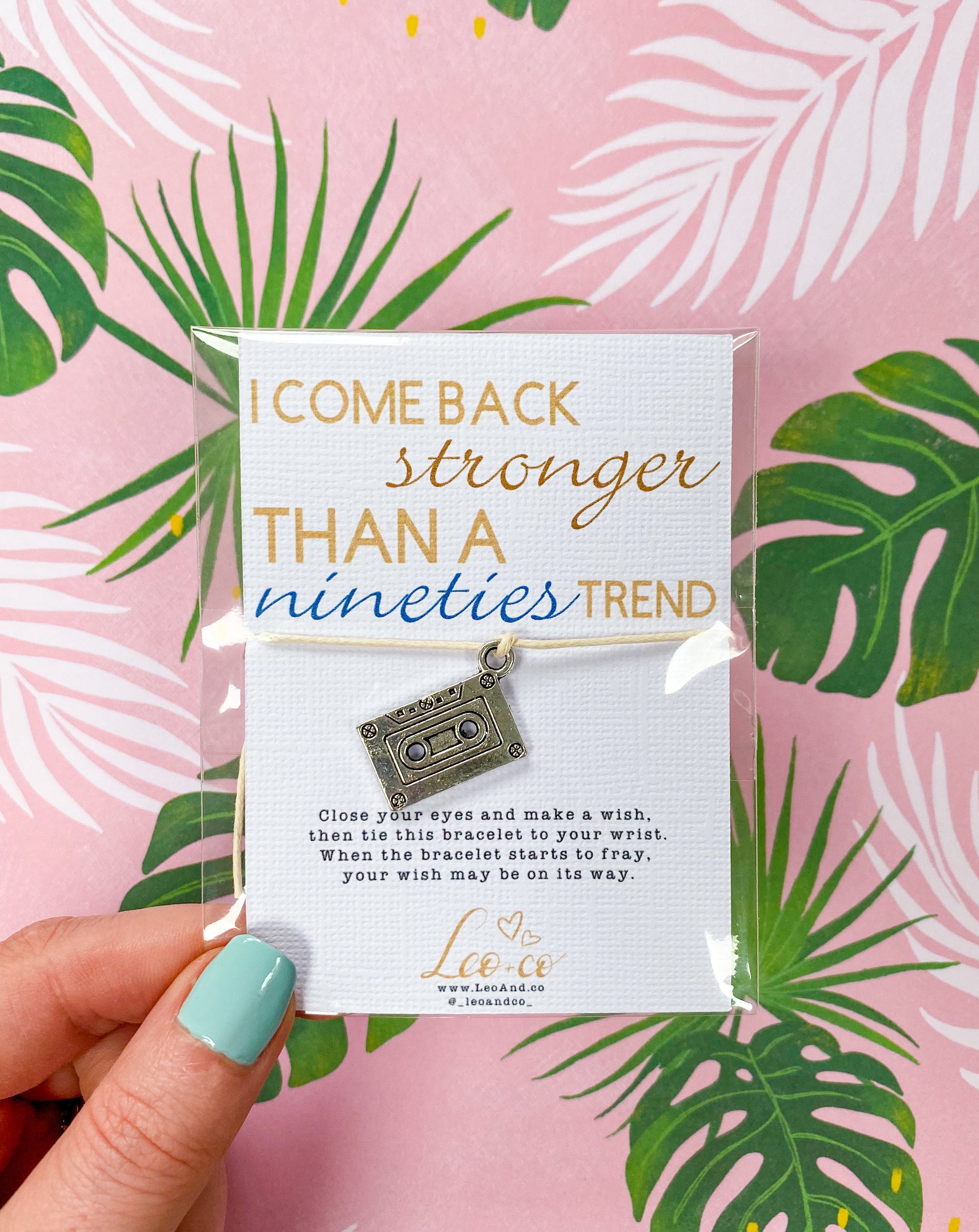 I Come Back Stronger Than A 90s Trend Wish Bracelet